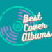 10 Best Covers Albums, Better Than Weezer’s Teal Album
