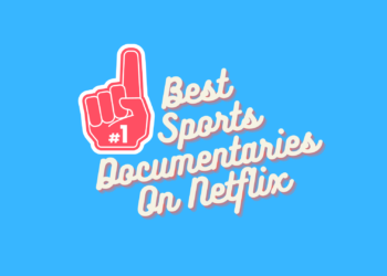 13 Best Sports Documentaries On Netflix 2023 (Trailers)
