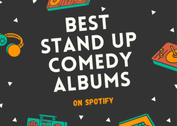 37 Best Stand Up Comedy Albums & Specials on Spotify & YouTube 2023
