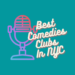 Best Comedy Clubs in NYC 2022